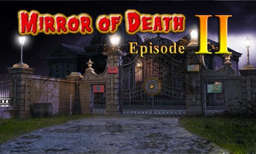 download Mystery of mirror of death: Episode 2 apk